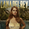 Lana Del Rey - Born to Die - The Paradise Edition artwork