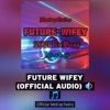 Future Wifey (Rnbass) - Single