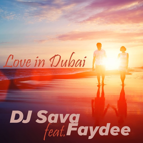 Cover artwork for Love in Dubai (feat. Faydee)