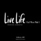 Live Life (feat. Mirror Monk) - S-Kay lyrics