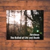 The Ballad of Life and Death - Single