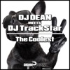 The Coolest (DJ Dean Meets DJ TrackStar) [Remixes] - Single