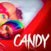CANDY (feat. Nef the Pharaoh, Nimz & Mistah F.A.B.) - Single album lyrics, reviews, download