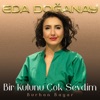 Bir Kulunu Çok Sevdim - Single