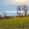 For the Lord Is Good, Psalm 100 - Jason Silver lyrics