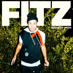 FITZ & Fitz and The Tantrums - Head Up High - 排舞 音樂