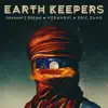 Earth Keepers - Single album lyrics, reviews, download