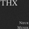 Neue Musik - THX lyrics
