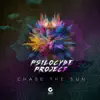 Chase the Sun - Single album lyrics, reviews, download