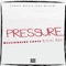 Pressure (feat. Richi ray) - Millionaire Louie lyrics