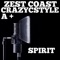 Spirit (Remastered) [feat. CrazyCstyle & A+] - Zest Coast lyrics