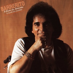 Barrerito - Eu Preciso de Você