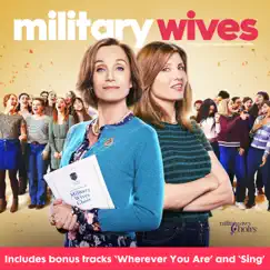 Military Wives (Original Motion Picture Soundtrack) by Military Wives Choirs album reviews, ratings, credits