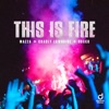 This Is Fire - Single