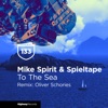 To the Sea (Oliver Schories Remix) - Single