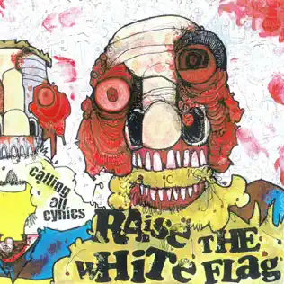 descargar álbum Raise The White Flag - Calling All Cynics