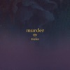 Murder - Single