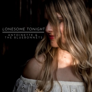 Antoinette & The Bluebonnets - Lonesome Tonight - Line Dance Music