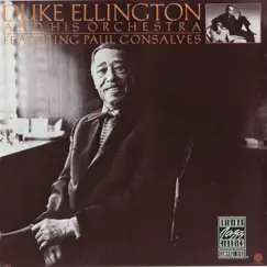 Duke Ellington and His Orchestra Featuring Paul Gonsalves (Remastered) by Duke Ellington featuring Paul Gonsalves album reviews, ratings, credits