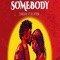 Somebody (feat. Alikiba) - Singah lyrics
