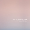 The Lost Notebook - EUSA - Single