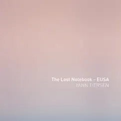 The Lost Notebook - EUSA - Single by Yann Tiersen album reviews, ratings, credits