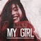 My Girl - Atlvs lyrics