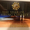 The Year of Seeing Clearly