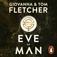 Tom Fletcher & Giovanna Fletcher - Eve of Man (Unabridged) artwork