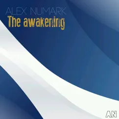 The Awakening - Single by Alex Numark album reviews, ratings, credits