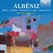 Albeniz: Iberia, Euceros de viaje, Sonata No. 5 artwork