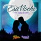 Esa Noche (feat. Garras de Amor) - Sonora 5 Estrellas lyrics