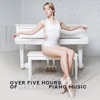 Over Five Hours of Relaxing Piano Music: 100 Piano Bar Atmosphere Music, Romantic Instrumental Songs, Jazz Ballet Class Music, Chill Jazz Lounge