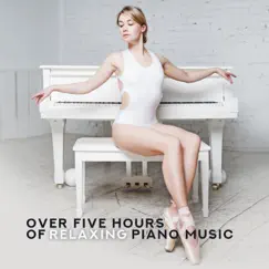 Over Five Hours of Relaxing Piano Music: 100 Piano Bar Atmosphere Music, Romantic Instrumental Songs, Jazz Ballet Class Music, Chill Jazz Lounge by Instrumental Jazz Music Ambient, Soft Jazz Mood & Amazing Chill Out Jazz Paradise album reviews, ratings, credits