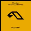 Stream & download Save The Last Trance - Single