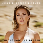 Jessie James Decker - Should Have Known Better