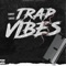 Trap Vibes - Lukky Lucci lyrics