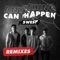Anything Can Happen (SHOSH Extended) - 5WEST lyrics