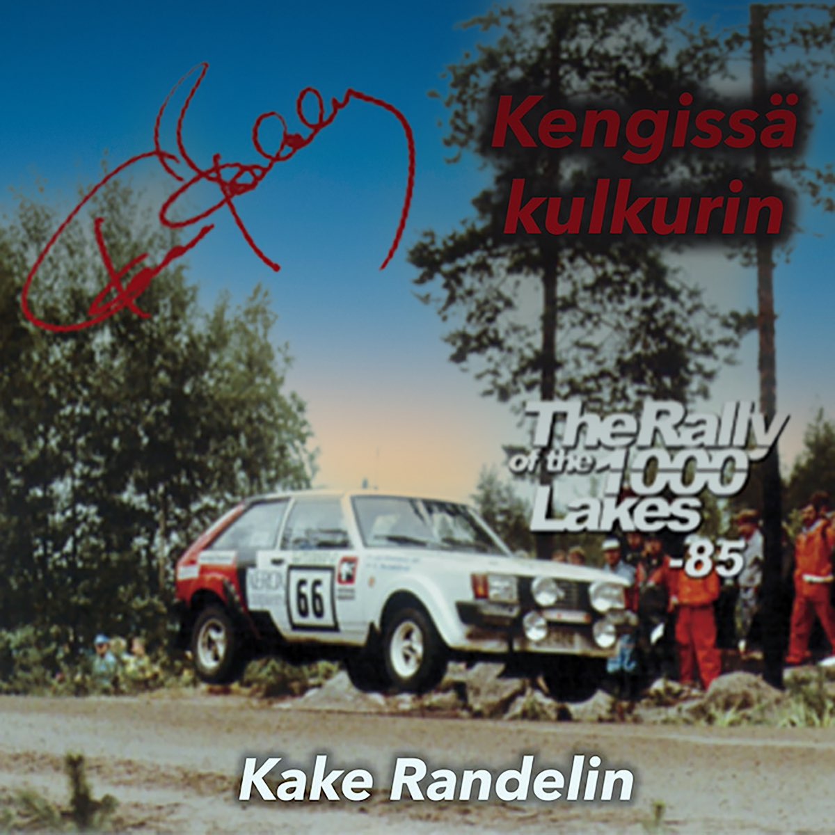 Kengissä kulkurin - Single by Kake Randelin on Apple Music