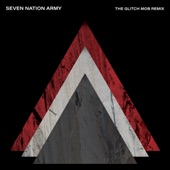 Seven Nation Army (The Glitch Mob Remix) artwork