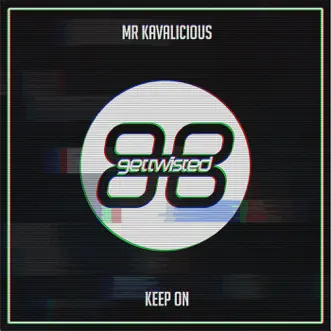 Keep On - Single by Mr. Kavalicious album reviews, ratings, credits