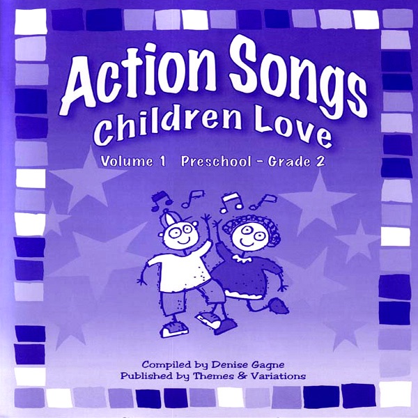 Action Song. Song for Denise. Song of Denise.