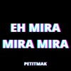 Eh mira mira mira - Single