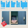 Reality Club - You Let Her Go Again