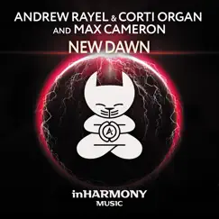 New Dawn - Single by Andrew Rayel, Corti Organ & Max Cameron album reviews, ratings, credits