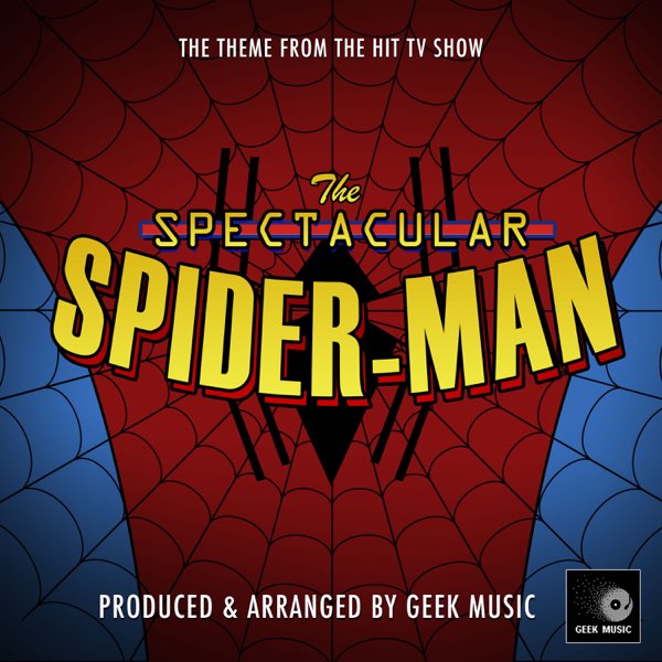 ‎The Spectacular Spider-Man Main Theme (From 
