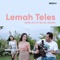 Lemah Teles (feat. Bajol Ndanu) artwork