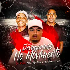 Devagarinho no Movimento - Single by DJ Zigão, Mc Dom & Mc Ramon paz album reviews, ratings, credits