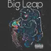 Big Leap - Single album lyrics, reviews, download