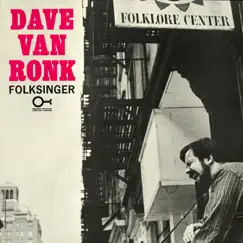 Folksinger by Dave Van Ronk album reviews, ratings, credits